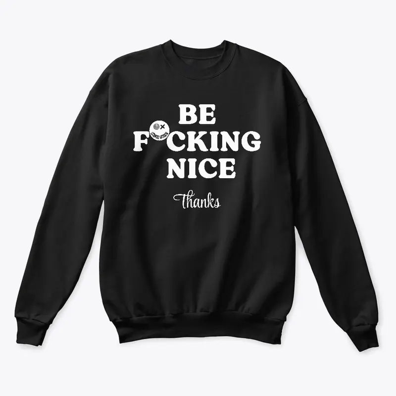 WASTED TALENT BE NICE 2 HOODIE